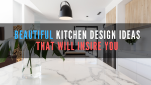 Beautiful kitchen design ideas
