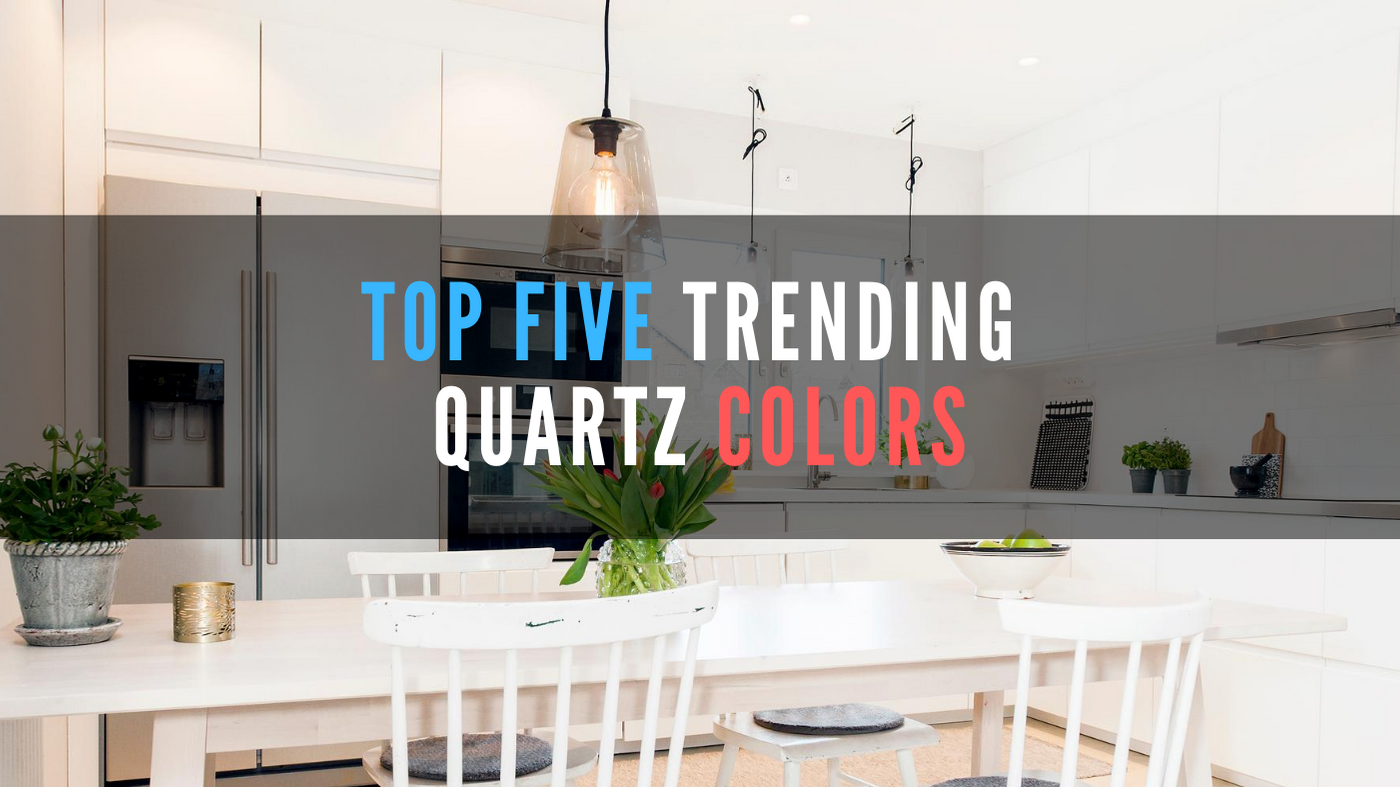 Top 5 Trending Quartz Colors | Granite Top, Inc.