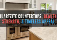 Quartzite Countertops: Beauty, Strength, and Timeless Appeal