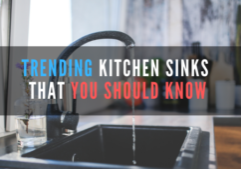 Trending kitchen sinks